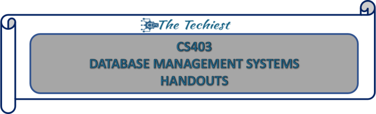 CS403 Handouts